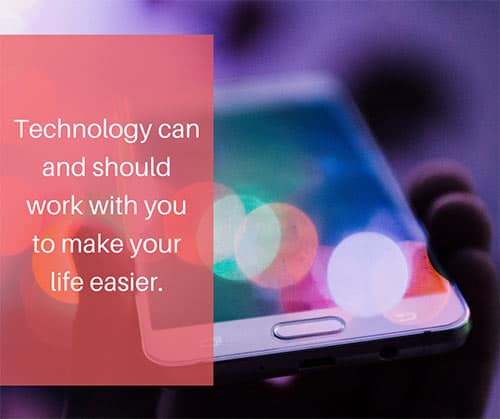 V004b_image Technology can work with you, not against you